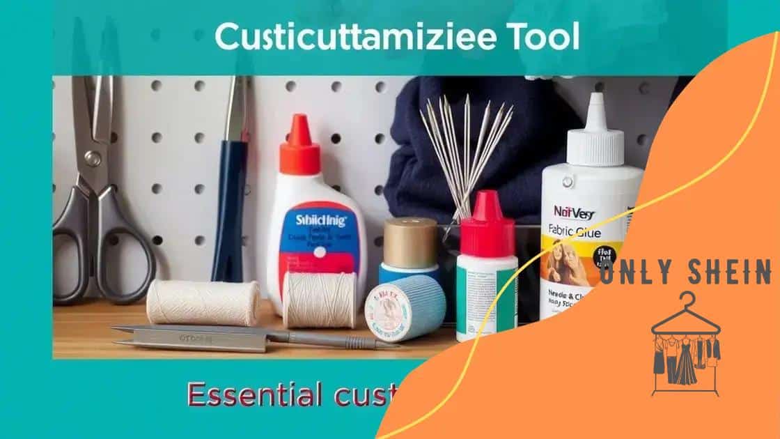 Essential tools for customization
