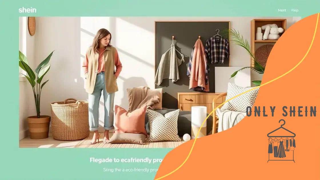 Top eco-friendly products available on Shein