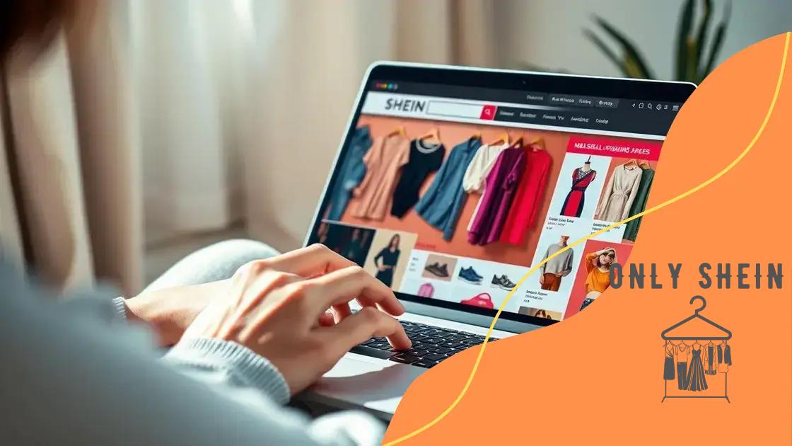 Navigating the Shein website efficiently